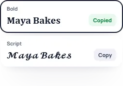 Two style cards from the font generator: Bold just copied, Script ready to copy