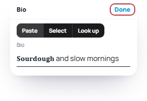 Instagram's bio field with the Paste menu open, holding a bio line in bold letters, and Done marked